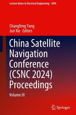 China Satellite Navigation Conference (CSNC 2024) Proceedings