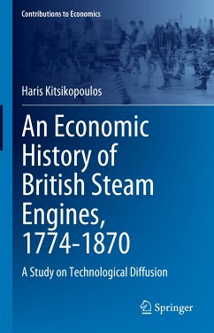 An Economic History of British Steam Engines, 1774-1870 (eBook, PDF) - Kitsikopoulos, Haris