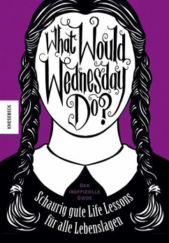 What would Wednesday do? - Thompson, Sarah