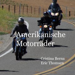 Amerikanische Motorräder - Berna, Cristina;Thomsen, Eric
