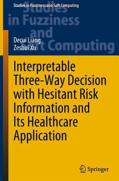 Interpretable Three-Way Decision with Hesitant Risk Information and Its Healthcare Application - Liang, Decui;Xu, Zeshui