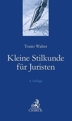 Kleine Stilkunde für Juristen - Walter, Tonio