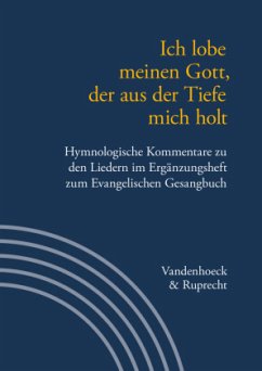 Ich lobe meinen Gott, der aus der Tiefe mich holt / Handbuch zum Evangelischen Gesangbuch Sonderband