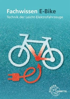 Fachwissen E-Bike - Greßmann, Michael;Retzbach, Ludwig