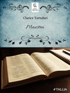 Maestra (eBook, ePUB) - Tartufari, Clarice