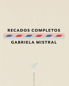 Recados completos (eBook, ePUB) - Mistral, Gabriela