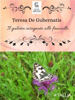 Galateo insegnato alle fanciulle (eBook, ePUB) - De Gubernatis, Teresa