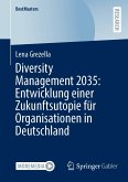 Diversity Management 2035: Entwicklung einer Zukunftsutopie für Organisationen in Deutschland (eBook, PDF)