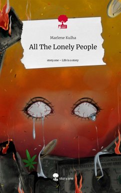 All The Lonely People. Life is a Story - story.one - Kulha, Marlene