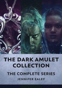 The Dark Amulet Collection - Ealey, Jennifer