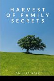 Harvest of Family Secrets