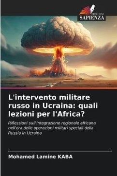L'intervento militare russo in Ucraina: quali lezioni per l'Africa? - KABA, Mohamed Lamine