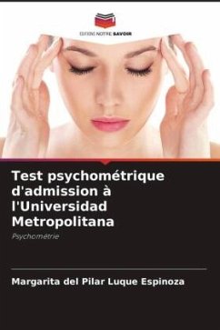 Test psychométrique d'admission à l'Universidad Metropolitana - Luque Espinoza, Margarita del Pilar