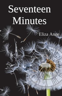 Seventeen Minutes - Anne, Eliza