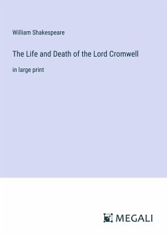 The Life and Death of the Lord Cromwell - Shakespeare, William