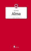 Alma. Life is a Story - story.one Alma. Life is a Story - story.one