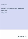 A Plea for Old Cap Collier; and "Speaking of Operations--"