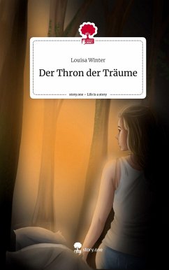Der Thron der Träume. Life is a Story - story.one - Winter, Louisa