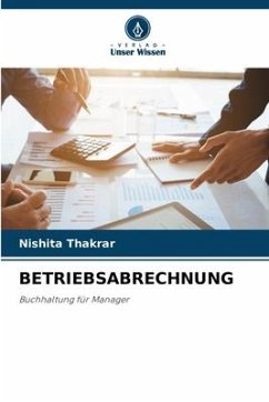 BETRIEBSABRECHNUNG - Thakrar, Nishita