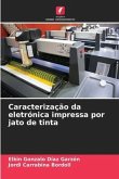 Caracterização da eletrónica impressa por jato de tinta