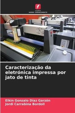 Caracterização da eletrónica impressa por jato de tinta - Díaz Garzón, Elkin Gonzalo;Carrabina Bordoll, Jordi