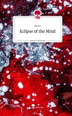 Eclipse of the Mind. Life is a Story - story.one