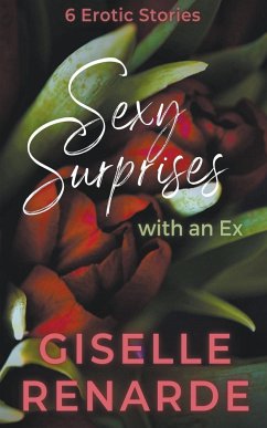 Sexy Surprises with an Ex - Renarde, Giselle
