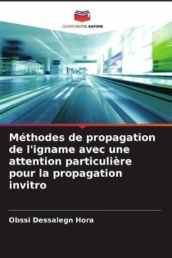 Méthodes de propagation de l'igname avec une attention particulière pour la propagation invitro - Hora, Obssi Dessalegn