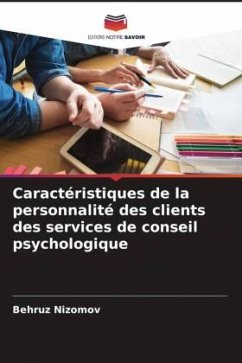 Caractéristiques de la personnalité des clients des services de conseil psychologique - Nizomov, Behruz