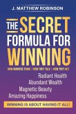 The Secret Formula for Winning