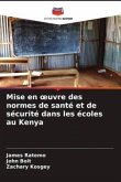 Mise en ¿uvre des normes de santé et de sécurité dans les écoles au Kenya