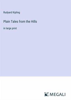 Plain Tales from the Hills - Kipling, Rudyard