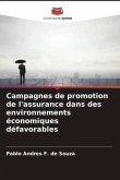 Campagnes de promotion de l'assurance dans des environnements économiques défavorables