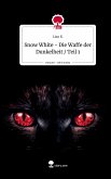 Snow White - Die Waffe der Dunkelheit / Teil 1. Life is a Story - story.one