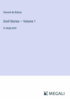 Droll Stories ¿ Volume 1 - Balzac, Honoré de