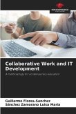 Collaborative Work and IT Development
