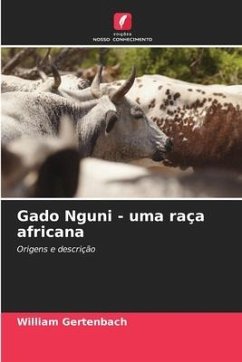 Gado Nguni - uma raça africana - Gertenbach, William