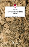 Royal Gamble of the Hearts. Life is a Story - story.one