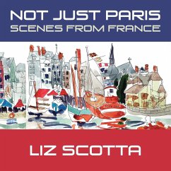 Not Just Paris - Scotta, Liz