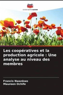Les coopératives et la production agricole : Une analyse au niveau des membres - Nwankwo, Francis;Ochife, Maureen