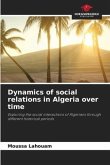 Dynamics of social relations in Algeria over time