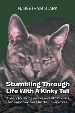 Stumbling Through Life With A Kinky Tail - Stark, N. Beetham