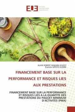 FINANCEMENT BASE SUR LA PERFORMANCE ET RISQUES LIES AUX PRESTATIONS - MAKABA N'GOYI, ALAIN ROBERT;MPOYO NUMBI, Evariste