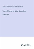 Typee; A Romance of the South Seas