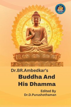 Dr BR. Ambedkar's Buddha And His Dhamma - Kollam, Editordr Purushothaman