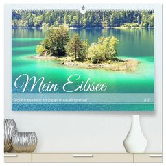 Mein Eibsee - Die Perle unterhalb der Zugspitze im Jahresverlauf (hochwertiger Premium Wandkalender 2024 DIN A2 quer), Kunstdruck in Hochglanz