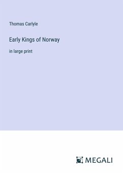 Early Kings of Norway - Carlyle, Thomas