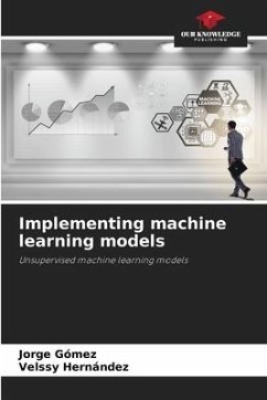 Implementing machine learning models - Gómez, Jorge;Hernández, Velssy