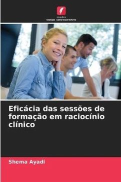 Eficácia das sessões de formação em raciocínio clínico - Ayadi, Shema