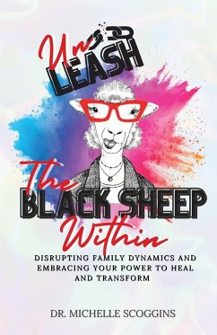 Unleash The Black Sheep Within - Scoggins, Michelle